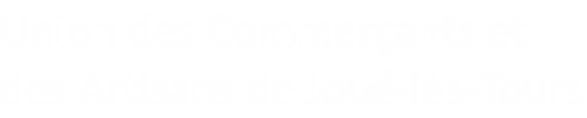 Union des Commerçants et Artisans de Joué-lès-Tours